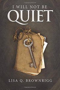 I Will Not Be Quiet
