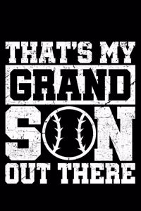 That's My Grandson Out There