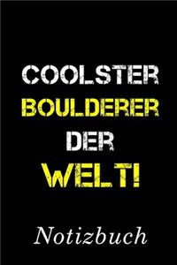 Coolster Boulderer Der Welt Notizbuch
