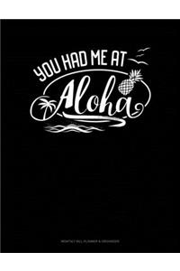 You Had Me At Aloha