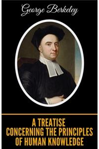 A Treatise Concerning the Principles of Human Knowledge