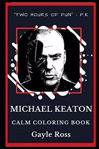 Michael Keaton Calm Coloring Book