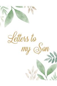 Letters to my Son