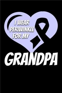 I Wear Periwinkle For My Grandpa