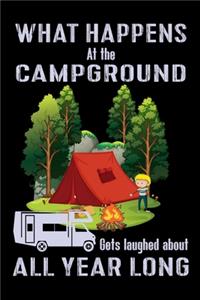 What happens at the campground gets laughed about all year long