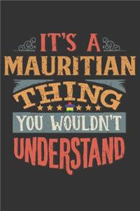 It's A Mauritian Thing You Wouldn't Understand