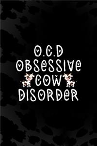 O.C.D Obsessive Cow Disorder