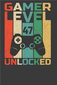 Gamer Level 47 Unlocked