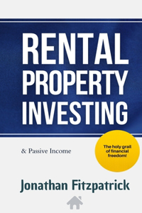 Rental Property Investing & Passive Income