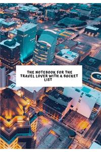 The Notebook for the Travel Lover with a Bucket List