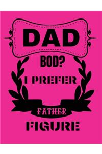 Dad bod i prefer father figure