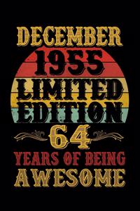 December 1955 Limited Edition 64 Years Of Being Awesome