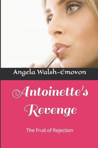 Antoinette's Revenge