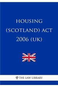 Housing (Scotland) Act 2006 (UK)