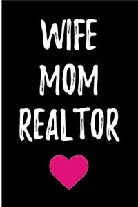 Wife Mom Realtor