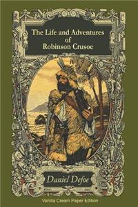 Life and Adventures of Robinson Crusoe