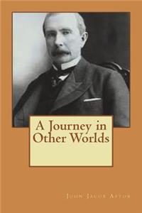 A Journey in Other Worlds