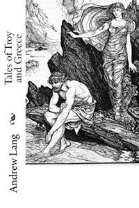Tales of Troy and Greece