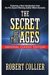 Secret of the Ages (Original Classic Edition)