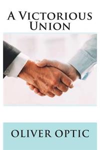 A Victorious Union