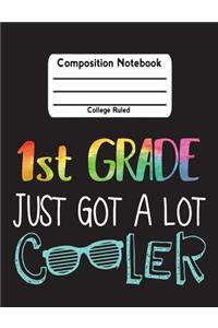1st Grade Just Got A Lot Cooler
