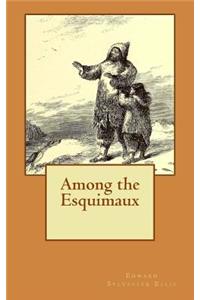 Among the Esquimaux