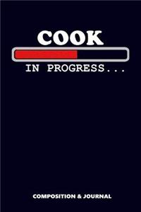 Cook in Progress