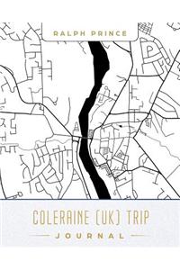 Coleraine (Uk) Trip Journal