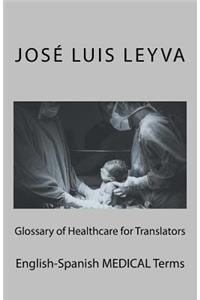 Glossary of Healthcare for Translators