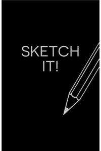 Sketch It!