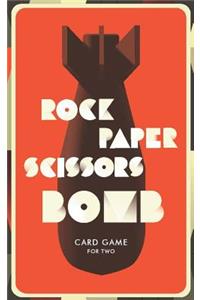 Rock, Paper, Scissors, Bomb