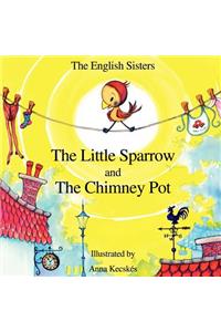 Story Time for Kids with Nlp by the English Sisters - The Little Sparrow and the Chimney Pot