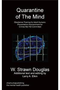 Quarantine of the Mind