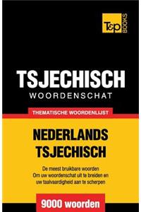 Thematische woordenschat Nederlands-Tsjechisch - 9000 woorden