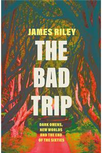 The Bad Trip