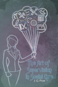 Art of Supervision in Social Care