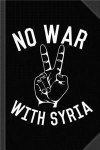 No War with Syria Journal Notebook