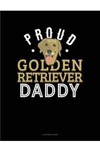 Proud Golden Retriever Daddy