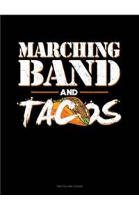 Marching Band and Tacos: Two Column Ledger