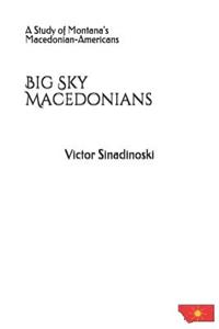 Big Sky Macedonians