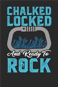 Chalked Locked and Ready to Rock