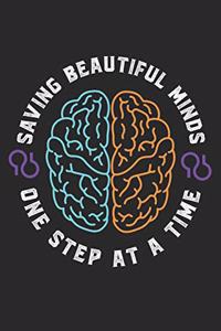 Saving Beautiful Minds One Step at a Time