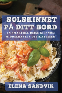 Solskinnet på Ditt Bord