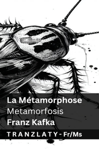 La Métamorphose / Metamorfosis