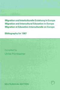 Migration and Intercultural Education in Europe: Bibliography for 1987