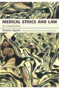 Medical Ethics and Law