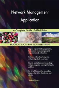 Network Management Application A Complete Guide - 2020 Edition