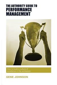 Authority Guide to Performance Management