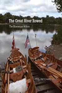 The Great River Rowed