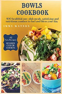 Bowls Cookbook